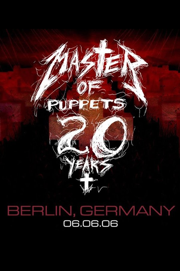 Metallica: Live In Berlin, Germany - June 6, 2006