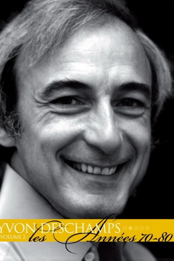 Yvon Deschamps Volume 2 - Les Années 70-80