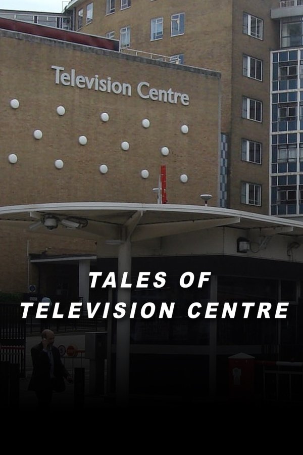 Tales Of Television Centre