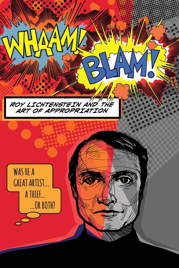 Whaam! Blam! Roy Lichtenstein And The Art Of Appropriation