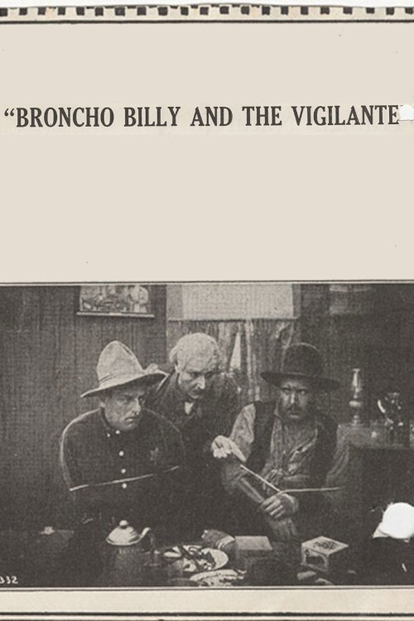 Broncho Billy And The Vigilante