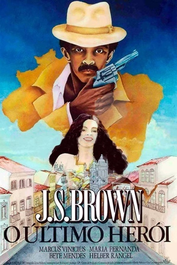 J.S. Brown, O Último Herói