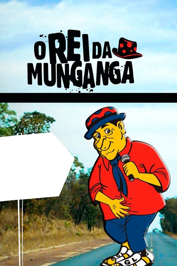 O Rei Da Munganga