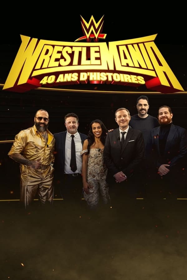 Philippe Chéreau et Christophe Agius passent en revue les moments les plus emblématiques de Wrestlemania des 40 dernières années, accompagnés du commentateur de la WWE Nadir Mohammedi, du streamer Rivenzi, ainsi que des anciennes superstars de la WWE Tom La Ruffa et Amale.