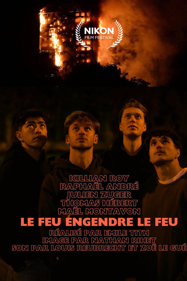 Le feu engendre le feu