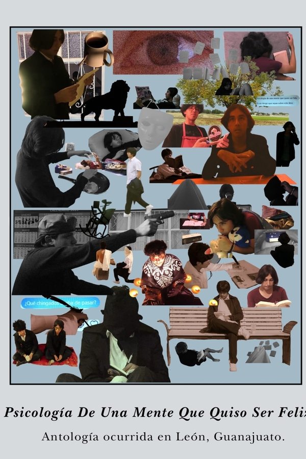 Psicología De Una Mente Que Quiso Ser Feliz