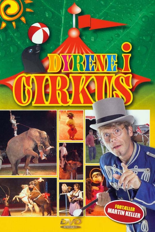 DK - Dyrene i cirkus (2006)