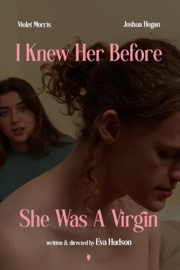 I Knew Her Before She Was A Virgin