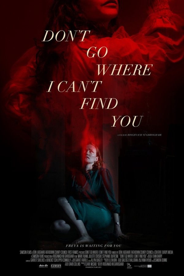 Don’t Go Where I Can’t Find You