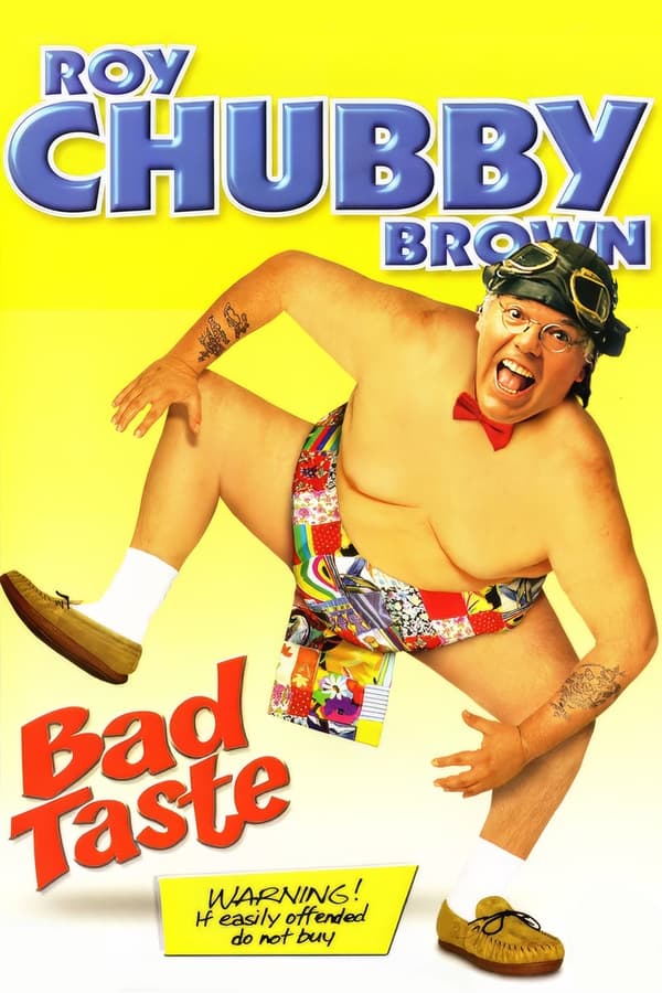 EN - Roy Chubby Brown: Bad Taste  (2003)