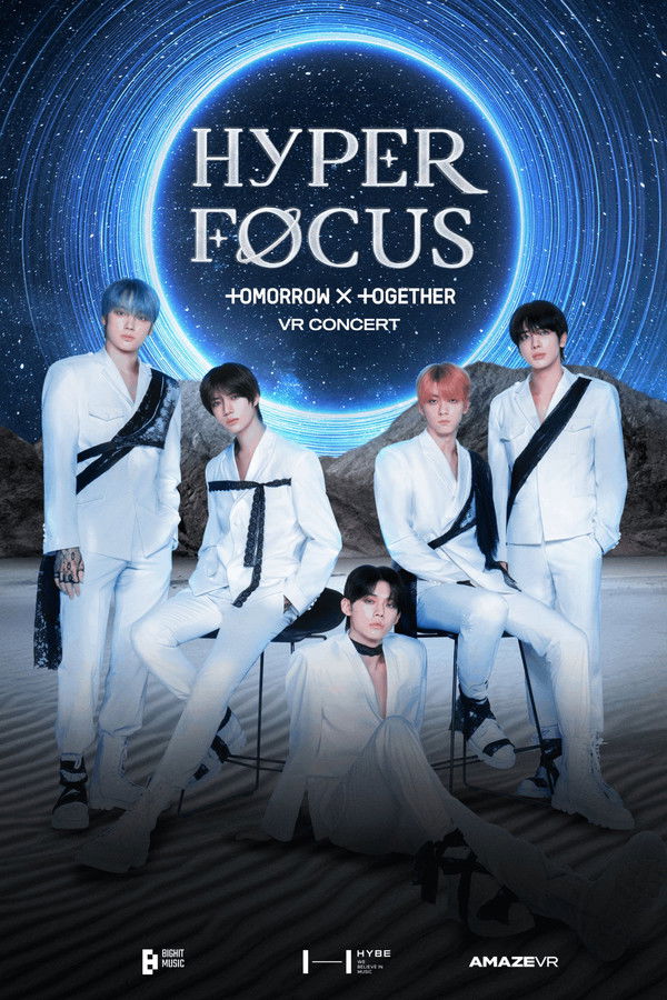 HYPERFOCUS : TOMORROW X TOGETHER VR CONCERT