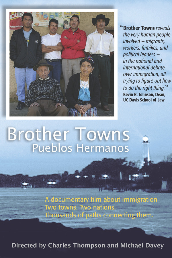 Brother Towns/Pueblos Hermanos (2010)