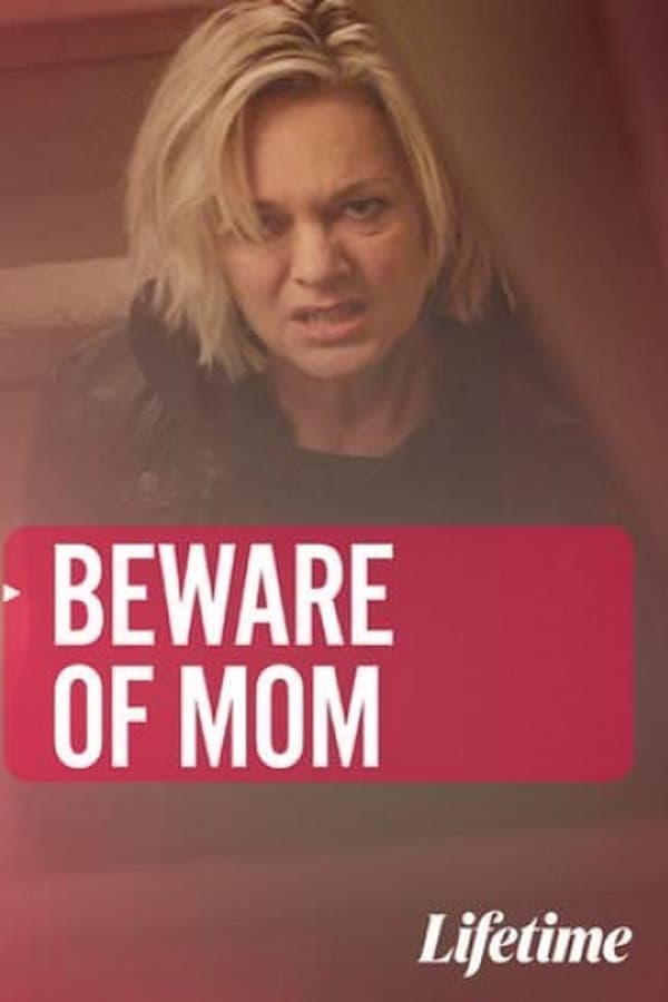 Beware of Mom