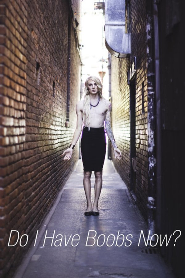 Do I Have Boobs Now?