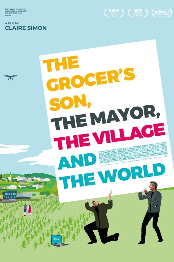 The Grocer’s Son, the Mayor, the Village and the World