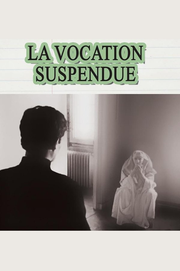 La Vocation Suspendue