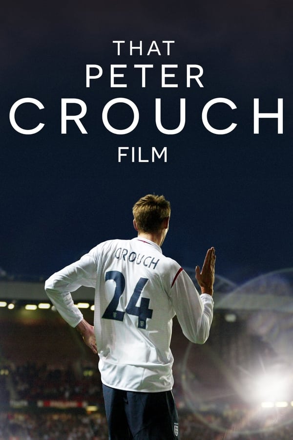 FR - Peter Crouch : Le film (2023)