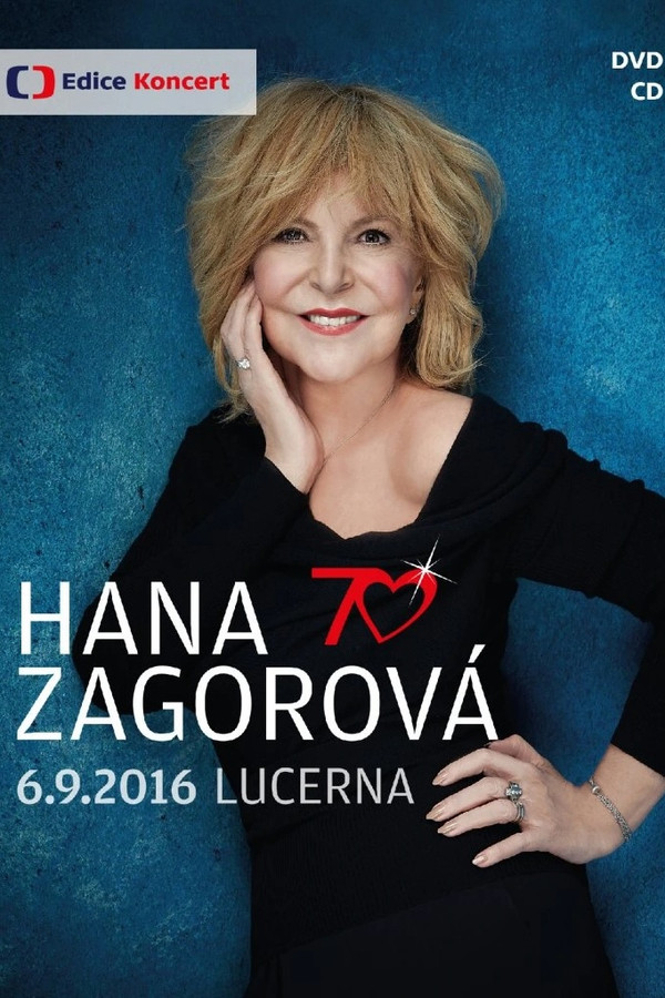 Hana Zagorová 70 - 6.9.2016 Lucerna poster