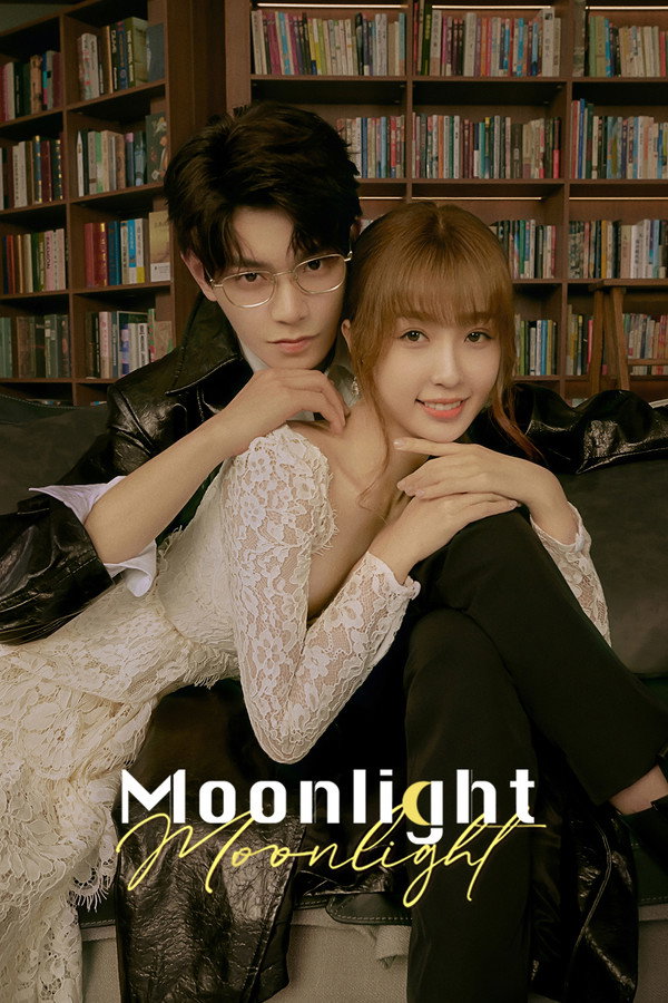 Moonlight (2021) Hindi Dubbed Amazon MXPlayer C Drama Season 1 All Episodes Movie Poster - CineFreak
