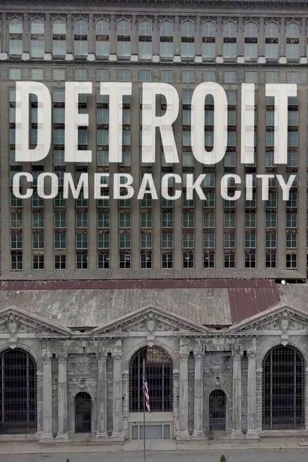 Detroit: Comeback City