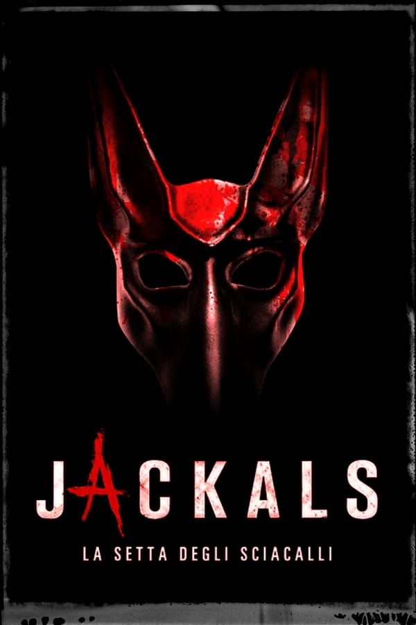 IT: Jackals - La setta degli sciacalli (2017)