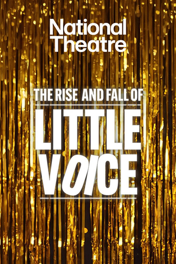 National Theatre at Home: The Rise and Fall of Little Voice