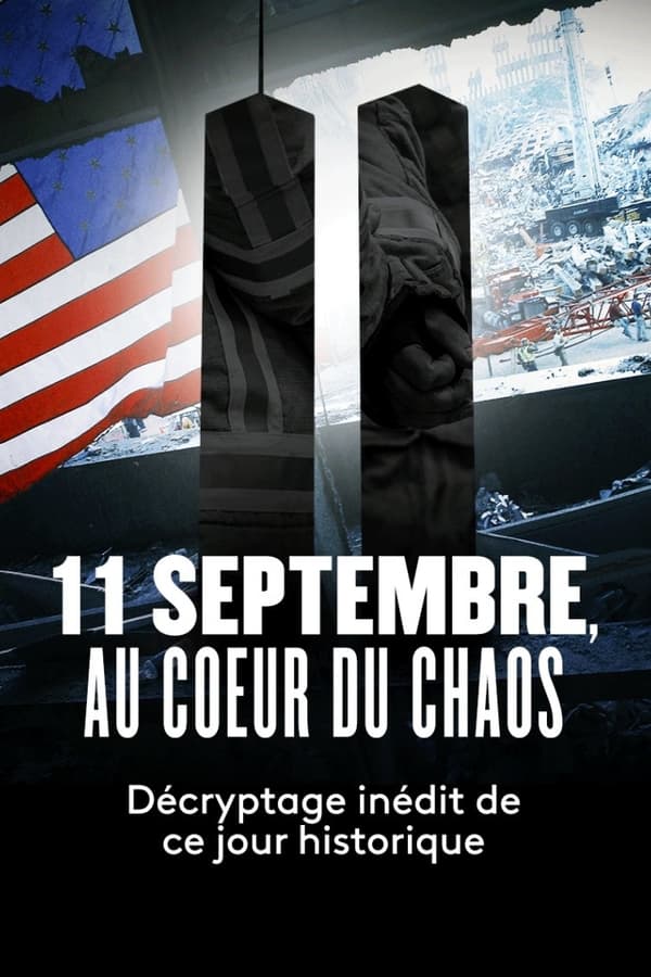 TVplus FR - 11 septembre, au cœur du chaos (2021)