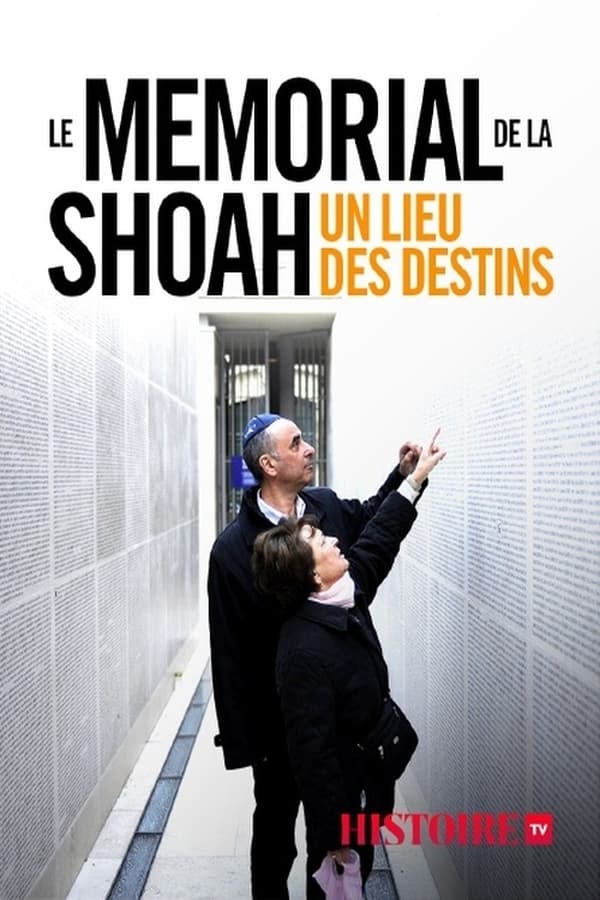 FR - Le Mémorial de la Shoah - Un lieu, des destins  (2022)