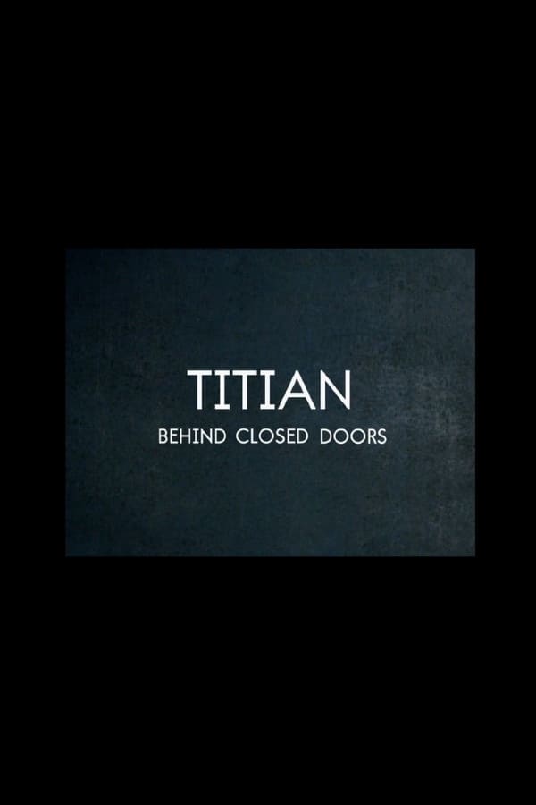 Titian – Behind Closed Doors (2020)