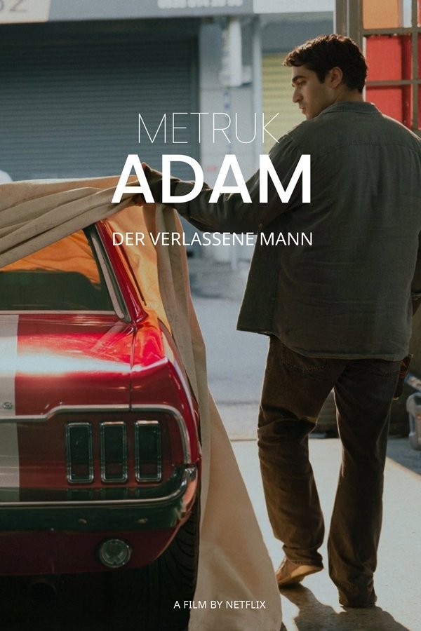 DE - Metruk Adam – Der Verlassene Mann - 2025