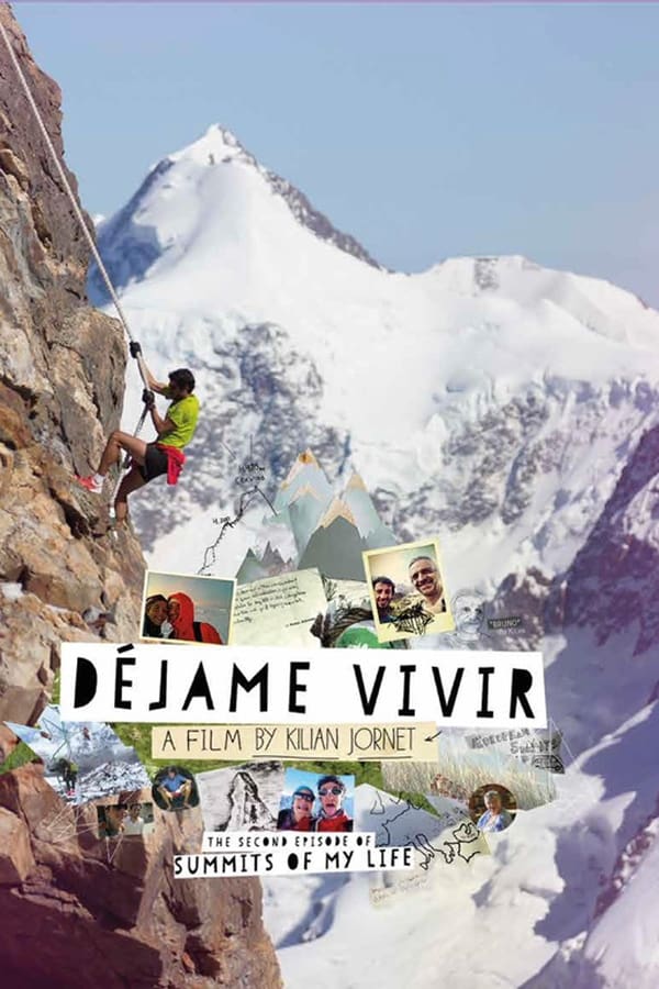 TVplus NF - Summits of My Life - Déjame Vivir  (2014)