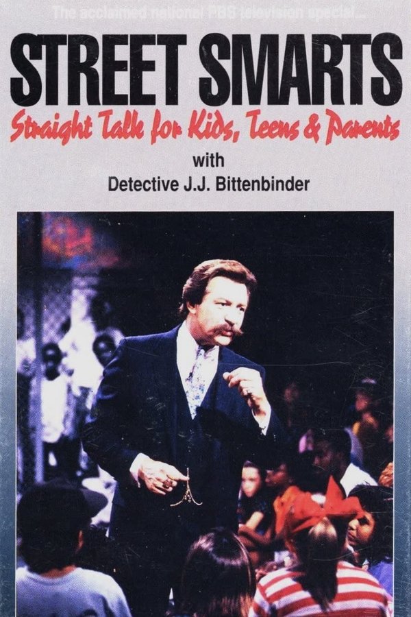 Street Smarts: Straight Talk for Kids, Teens & Parents