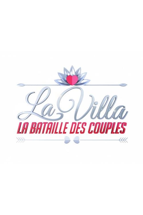 FR| La Villa: La Bataille Des Couples