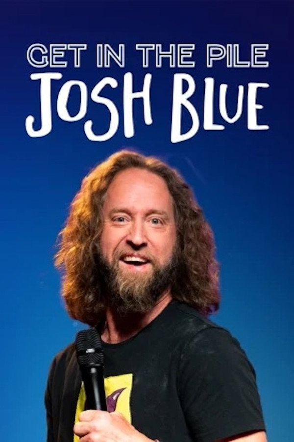 Josh Blue: Get In The Pile