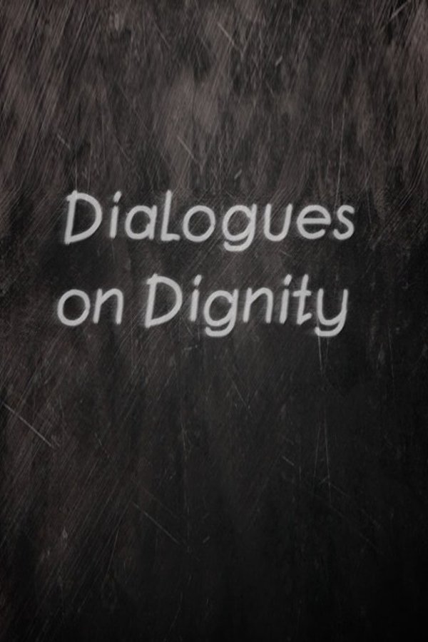 Dialogues on Dignity poster