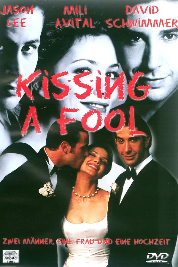 Kissing a Fool – Zwei Männer, eine Frau und eine Hochzeit