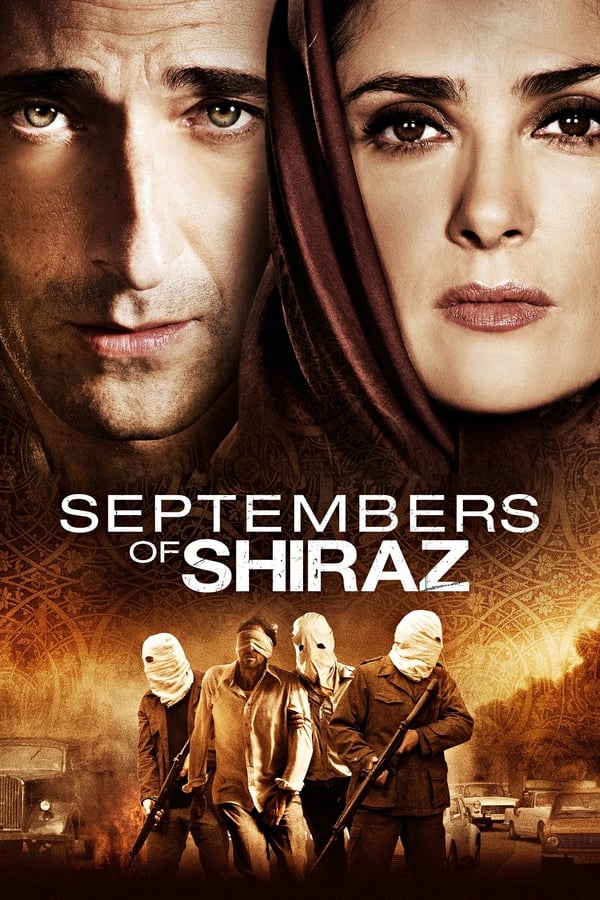 Im auf wahren Begebenheiten basierenden Thriller Septembers of Shiraz wird das Schicksal einer jüdischen Familie erzählt, die die Islam-Revolution von 1981 im Iran miterlebt. Im Mittelpunkt der Geschichte steht ein gefangener Schmuckhändler, seine verzweifelte Frau (Salma Hayek) und seine Tochter und sein Sohn, die zusammen versuchen der lebensbedrohlichen Tyrannei zu entkommen. Verkompliziert wird die Sache dadurch, dass der Mann, der das Gefängnis betreibt, der Vater der besten Freundin der Tochter ist.