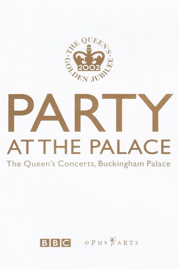 Party at the Palace: The Queen’s Concerts, Buckingham Palace