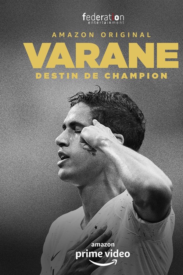 Varane : Destin de Champion