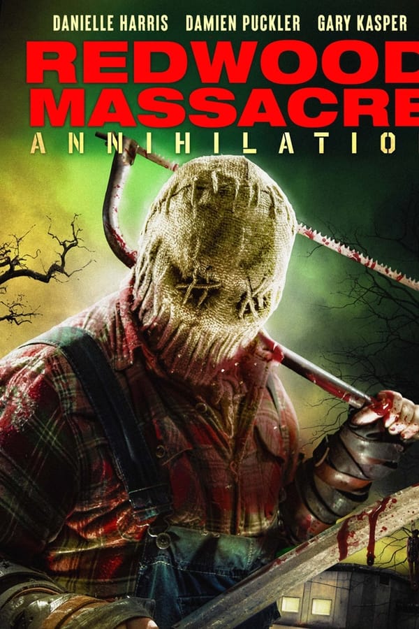 Redwood Massacre: Annihilation (2020)