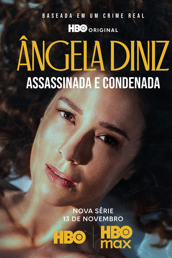 PT - Ângela Diniz: Assassinada e Condenada (2025) (BR)