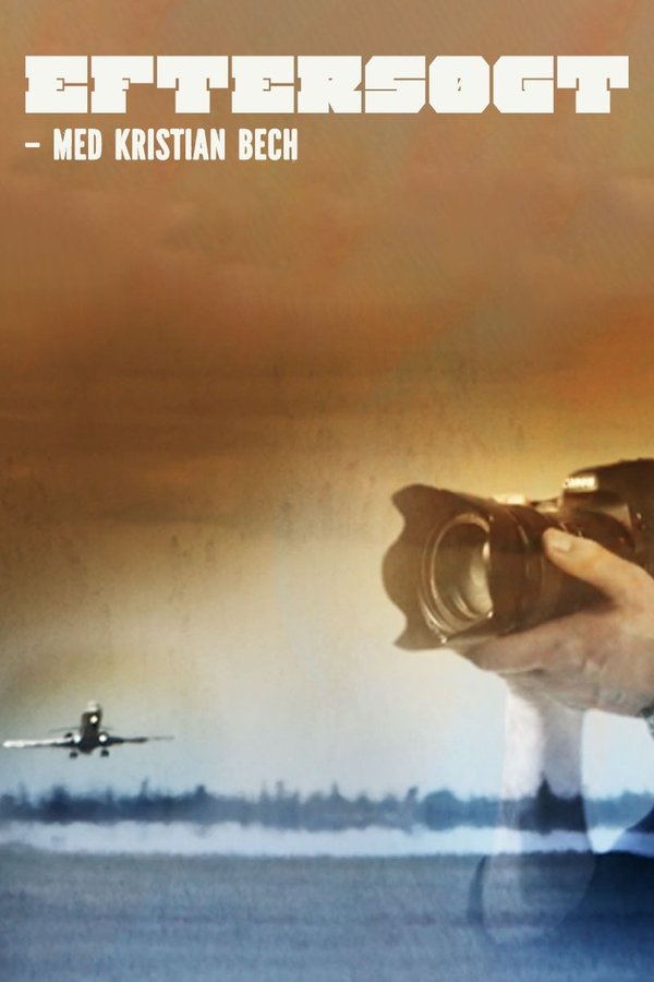 DK - Eftersøgt - med Kristian Bech