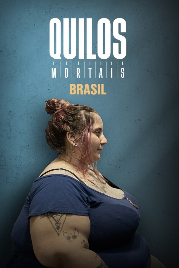 My 600-lb Life: Brazil