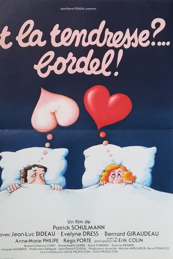 FR - Et la tendresse ?… Bordel ! (1979)