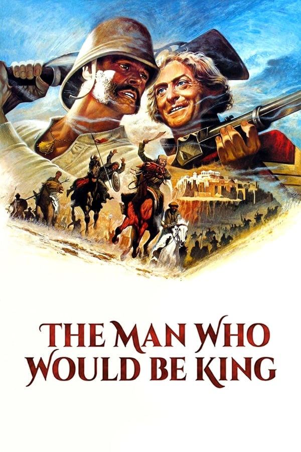 IR - The Man Who Would Be King (1975) مردی که میخواست سلطان باشد