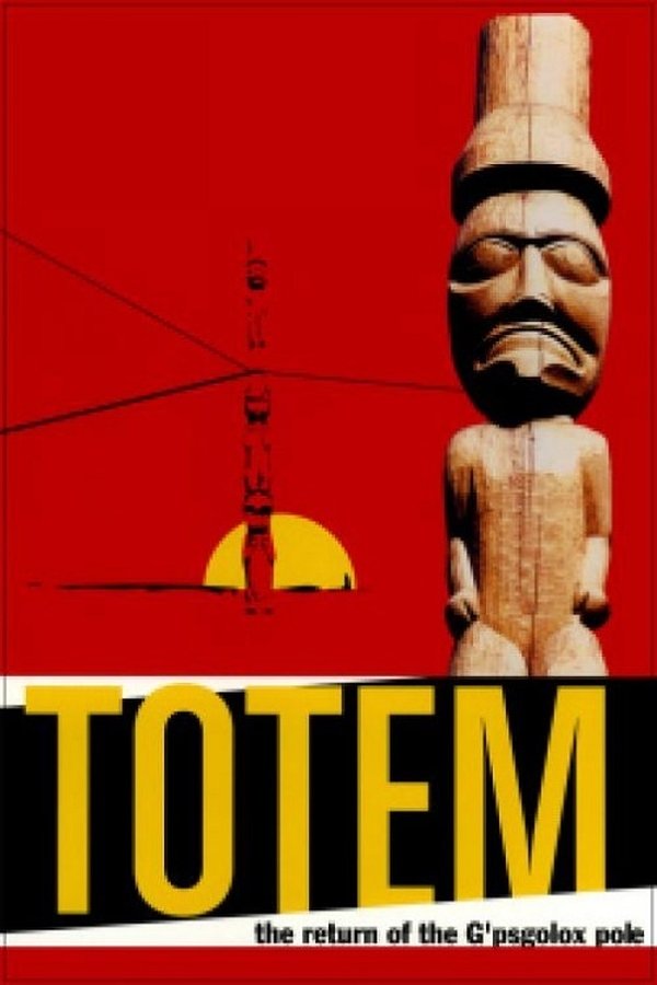Totem: The Return of the G’psgolox Pole