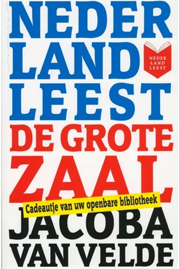 Nederland leest De Grote Zaal van Jacoba van Velde