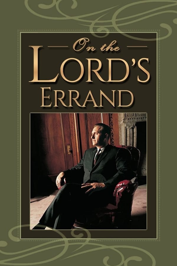 On the Lord’s Errand: The Life of Thomas S. Monson