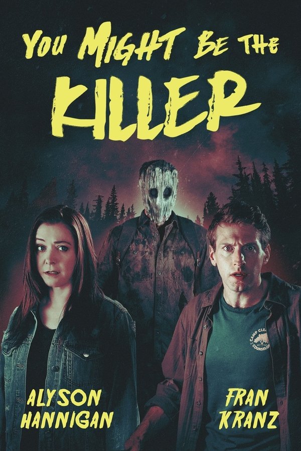 You Might Be the Killer You Might Be the Killer