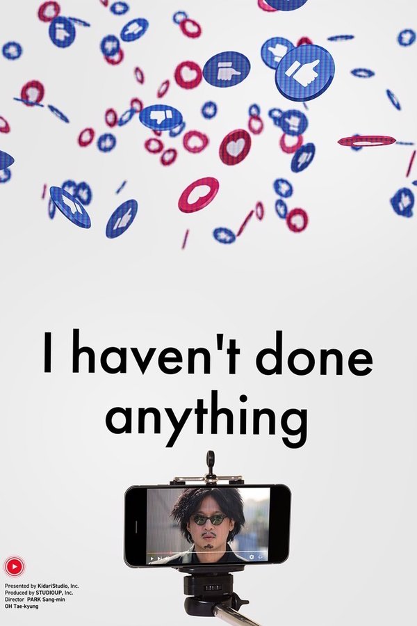 I Haven’t Done Anything